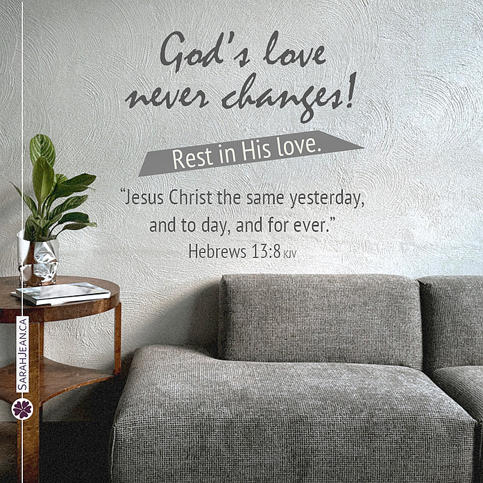 Free SarahJean Encouragement eCard with a Christian message entitled 'Never Changes'. Image of a grey sofa with a plant sitting next to it on a table.