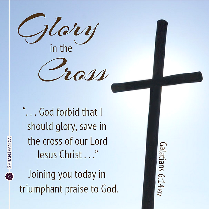 Free SarahJean Easter eCard with a Christian message entitled 'Glory in the Cross'. Image of  large cross with light and blue sky.