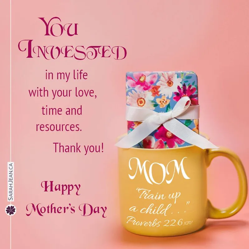 Free SarahJean Mother's Day eCard with a Christian message entitled 'Invested'. Image of Mother's Day mug and gift.