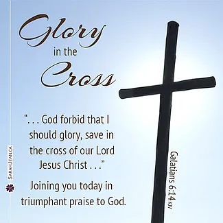 Free SarahJean Easter eCard with a Christian message entitled 'Glory in the Cross'. Image of  large cross with light and blue sky.